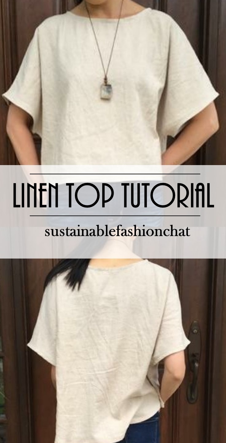 Tutorial: How to sew a linen top with no pattern - Sustainable Fashion Chat